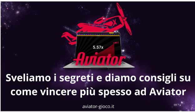 Sveliamo i segreti e diamo consigli su come vincere più spesso ad Aviator